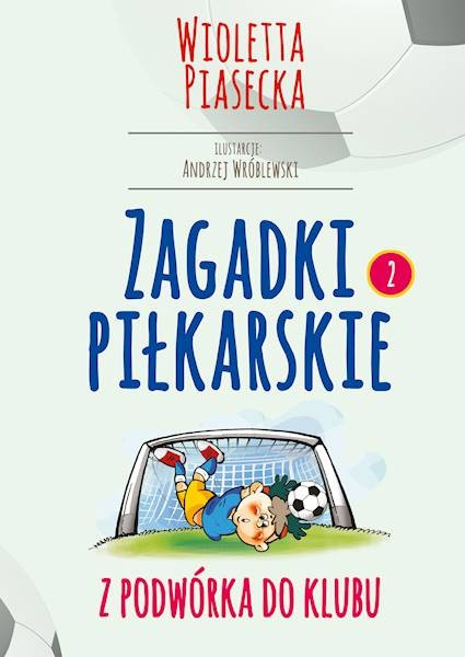 Zagadki piłkarskie - z podwórka do klubu NIKO